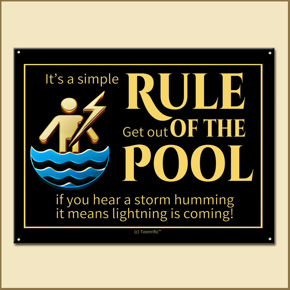 It's a Simple Rule, Get out of the pool, if you hear a storm humming it means lightning is coming. Funny gold graphic shows lightning hitting the groin of a gold stickman standing in water - Color Ocean Oceanish