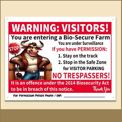 Thumb for Strict Strictest Bull BioSecurity and No Trespassers Warning Visitors: You are entering a bio-secure farm. You are under Surveillance. If you have permission: 1) Stay on the track, 2) Stop in the safe zone for visitor parking. NO TRESPASSERS! It is an offence under the 2014 Biosecurity Act to be in breach of this notice. Thank you. For permission please phone or UHF Channel: 