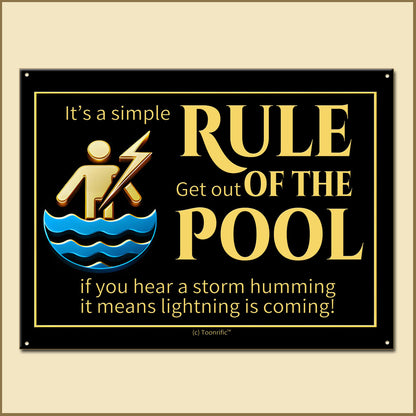 It's a Simple Rule, Get out of the pool, if you hear a storm humming it means lightning is coming. Funny gold graphic shows lightning hitting the groin of a gold stickman standing in water - Color Ocean Oceanish