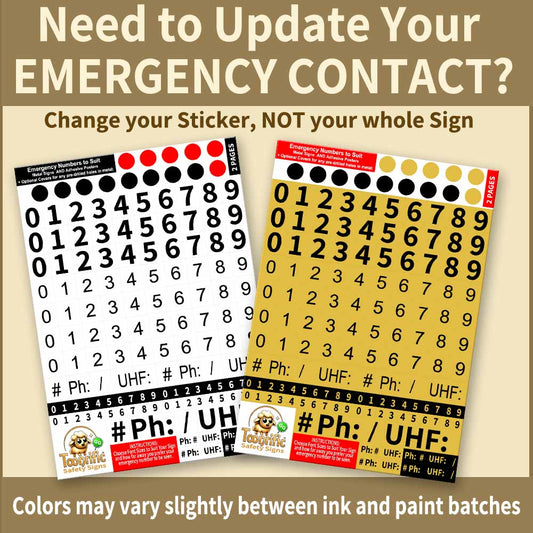 Need an update to your emergency contact phone number or UHF channel? Change your sticker, NOT your whole sign. Colors may vary slightly between ink and paint batches.