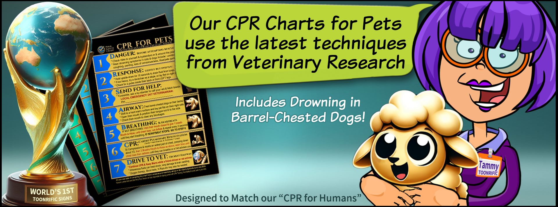 Tammy with Toonrific's World 1st Trophy; says Our CPR Charts for Pets use the latest techniques from veterinary research, inluding drowning in barrel-chested dogs. Designed to match our CPR Charts for Humans. Pets are people too.